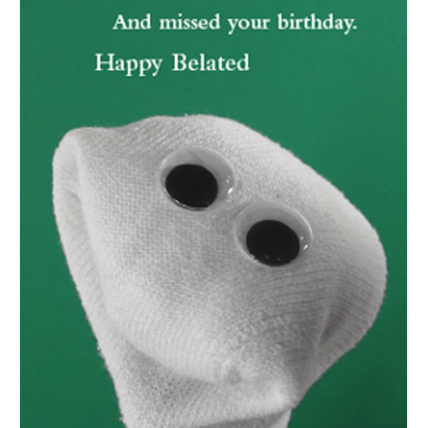 Belated Birthday card greeting card from the Sock 'ems collection.