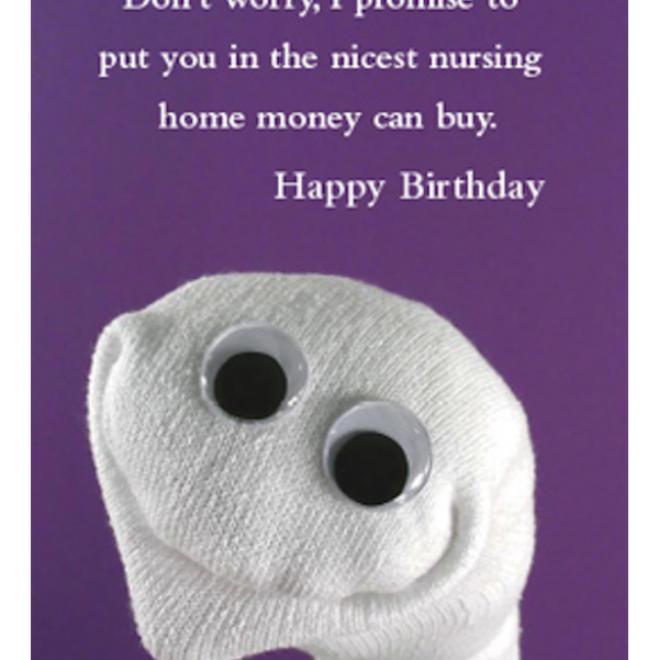 Nursing home birthday card greeting card from the Sock 'ems collection.