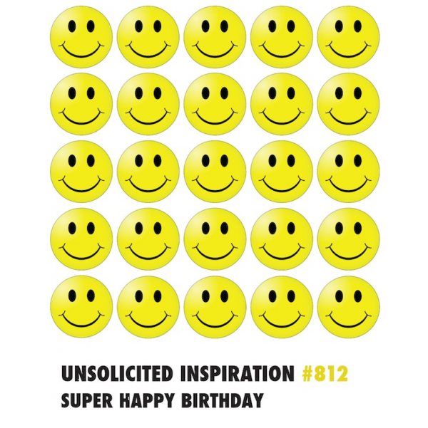 Super Happy Birthday greeting card from the Unsolicited Inspirations collection.