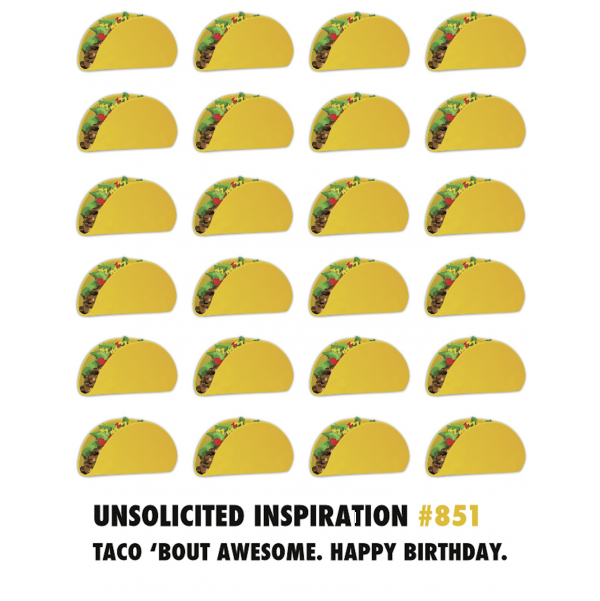 Taco Birthday greeting card from the Unsolicited Inspirations collection.